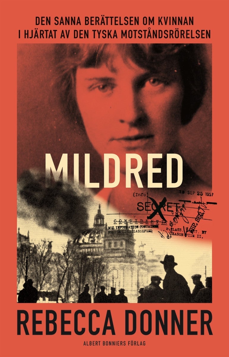 Mildred - den sanna berättelsen om kvinnan i hjärtat av den