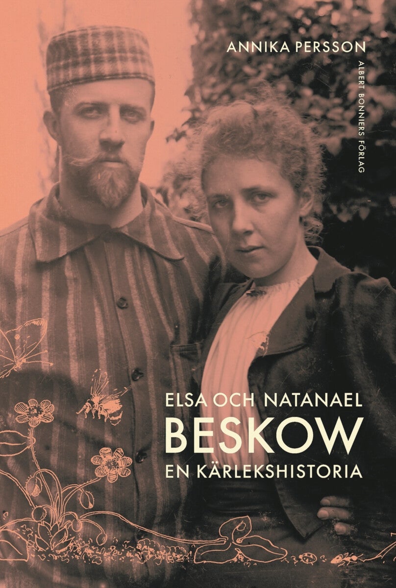 Elsa och Natanael Beskow - En kärlekshistoria