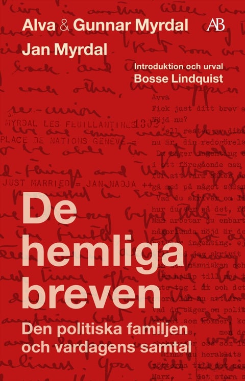 De hemliga breven - den politiska familjen och vardagens samtal