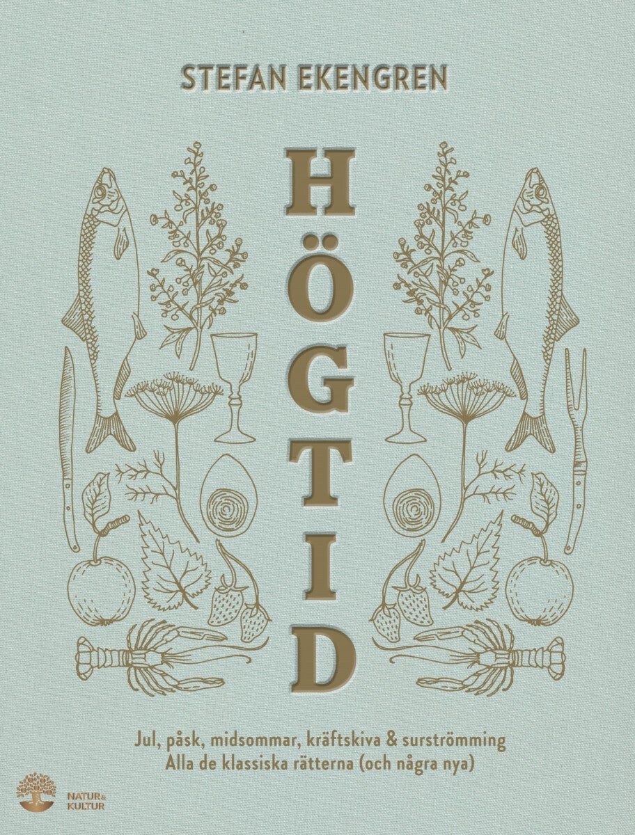 Högtid - Jul, påsk, midsommar, kräftor & surströmming