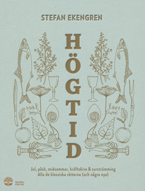 Högtid - Jul, påsk, midsommar, kräftor & surströmming