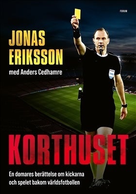 Korthuset : En domares berättelse om kickarna och