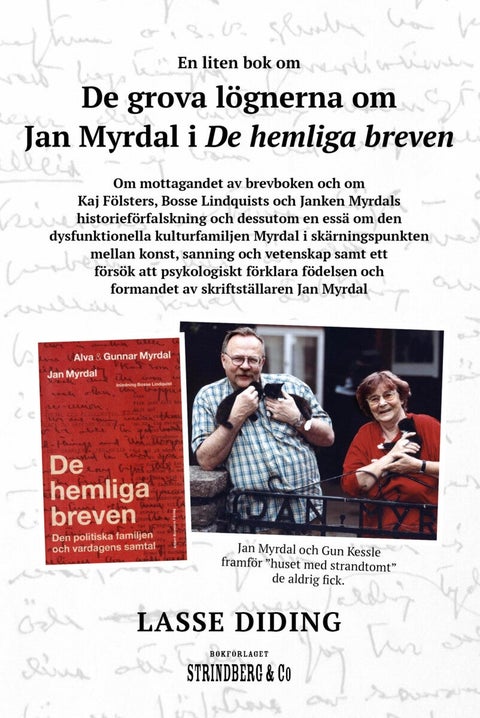 De grova lögnerna om Jan Myrdal i De hemliga breve