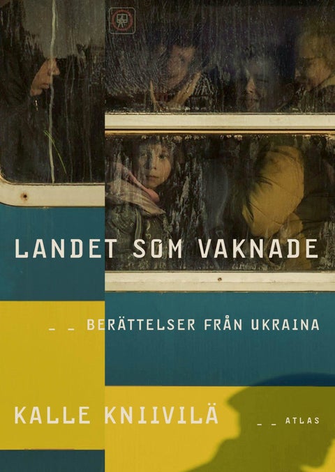Landet som vaknade - Berättelser från Ukraina