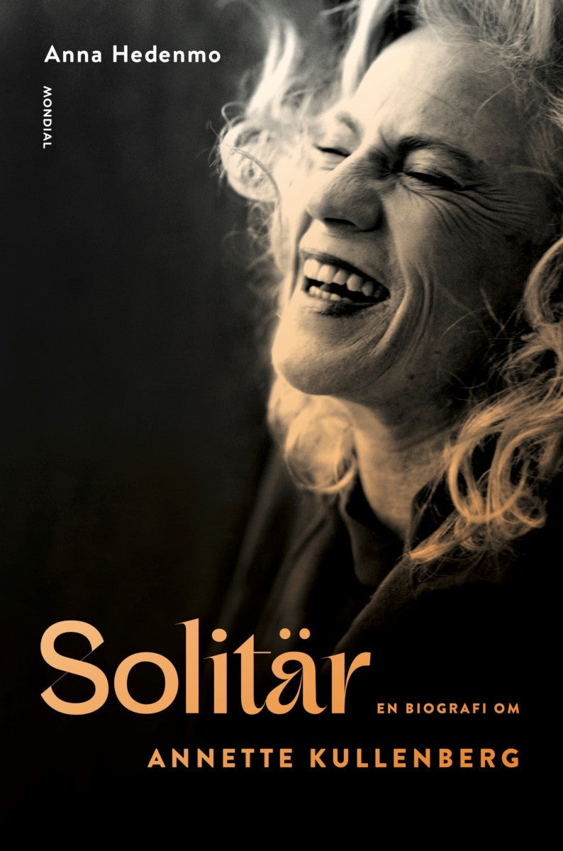 Solitär - En biografi om Annette Kullenberg