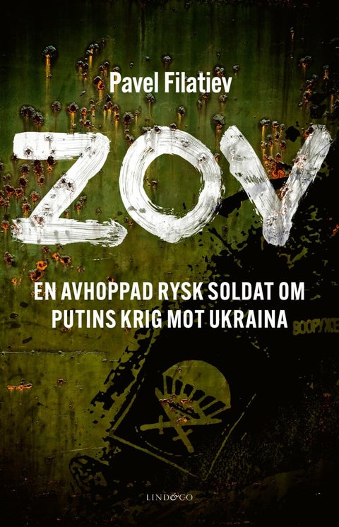 ZOV - En avhoppad rysk soldat om Putins krig mot Ukraina