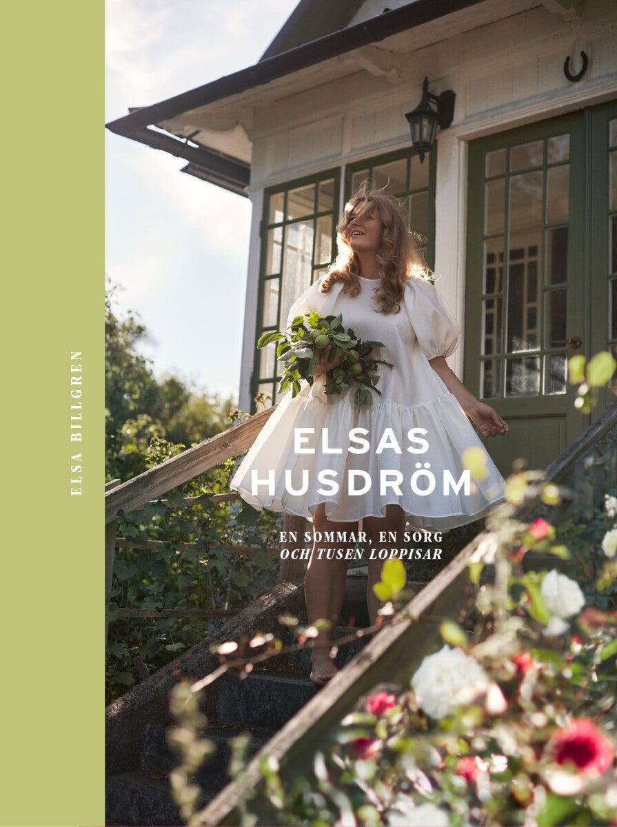 Elsas husdröm - En sommar, en sorg och tusen loppisar