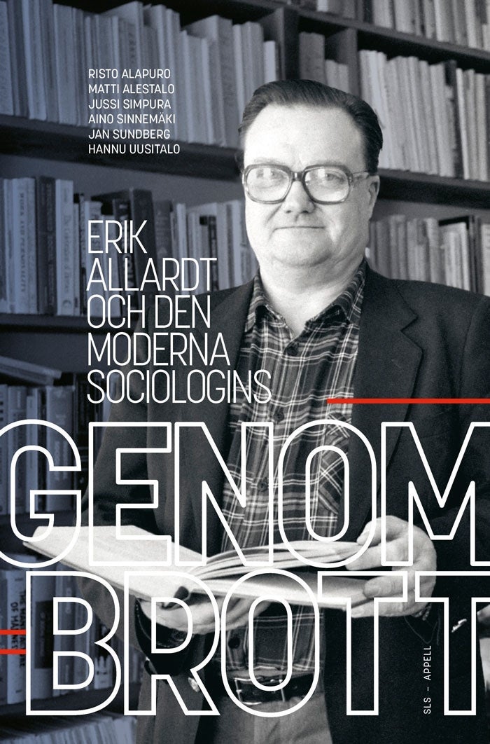 Erik Allardt och den moderna sociologins genombrot