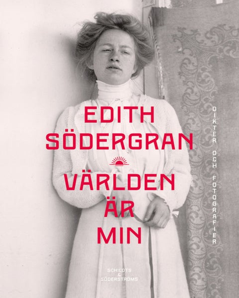 Världen är min - Dikter och fotografier