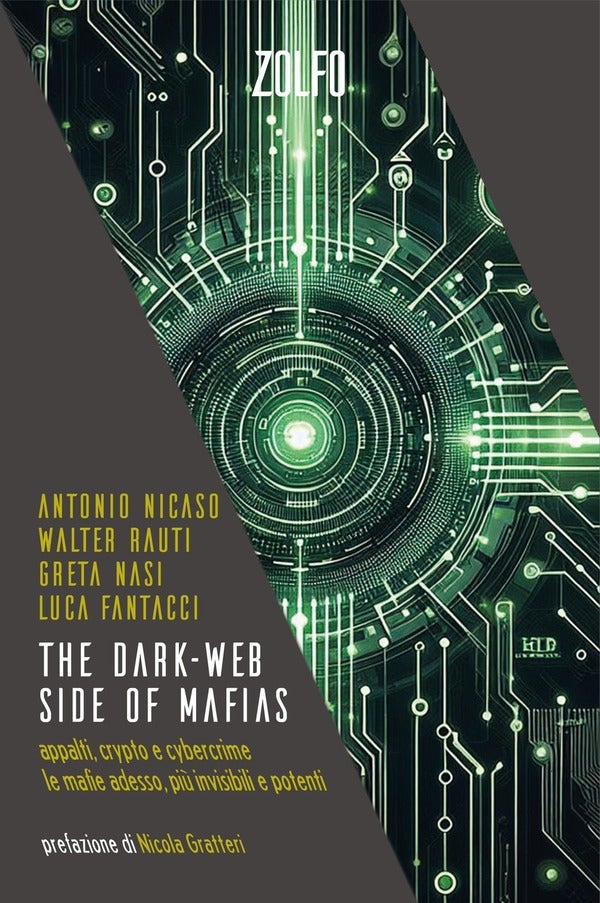 The dark-web side of mafias - Appalti, crypto e cybercrime