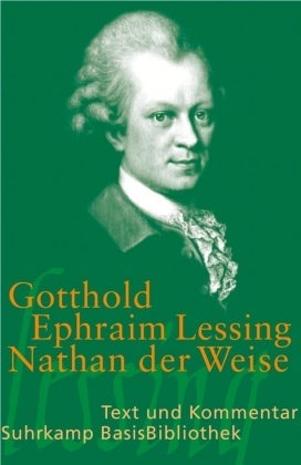 Nathan der Weise - text und Kommentar