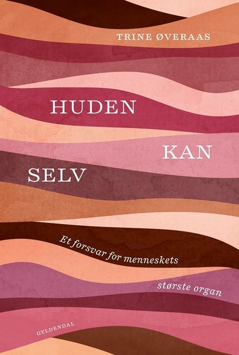 Huden kan selv - Et forsvar for menneskets største organ