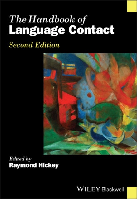 The Handbook of Language Contact, 2nd Edition