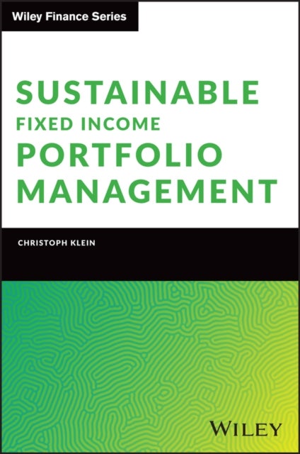 Sustainable Fixed Income - Instruments, Markets, Principles and Standards