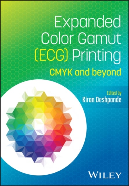 Expanded Colour Gamut (ECG) Printing - CMYK and beyond