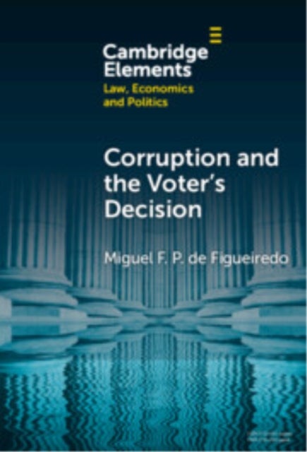 Corruption and the Voter''s Decision - Experimental Evidence from Brazil