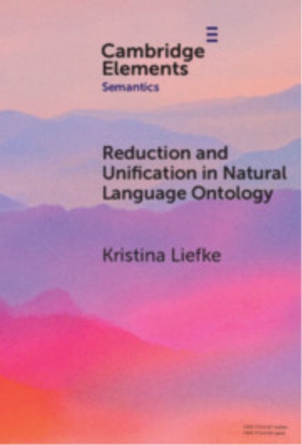Reduction and Unification in Natural Language Ontology