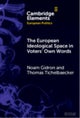 The European Ideological Space in Voters'' Own Words