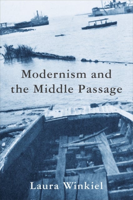 Modernism and the Middle Passage