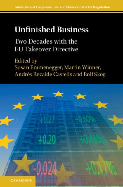 Unfinished Business - Two Decades with the EU Takeover Directive