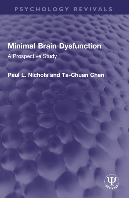 Minimal Brain Dysfunction - A Prospective Study