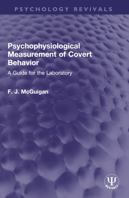 Psychophysiological Measurement of Covert Behavior - A Guide for the Laboratory