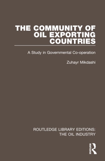 The Community of Oil Exporting Countries - A Study in Governmental Co-operation