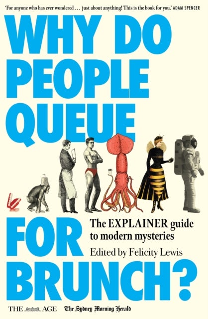 Why Do People Queue for Brunch? - The Explainer guide to modern mysteries