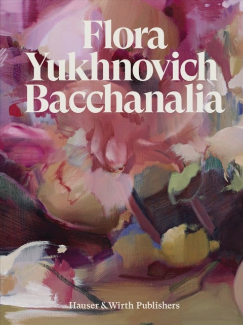 Flora Yukhnovich - Bacchanalia