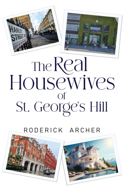 The Real Housewives of St George's Hill