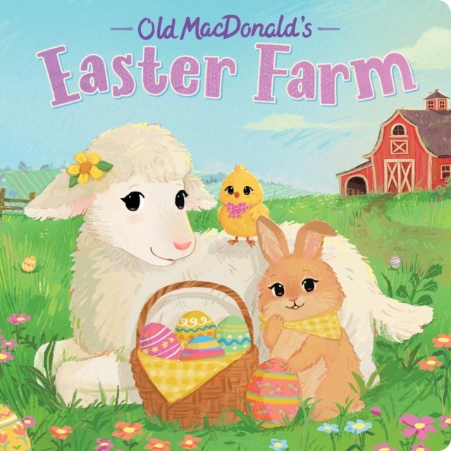 Old MacDonald''s Easter Farm