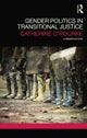 Gender Politics in Transitional Justice