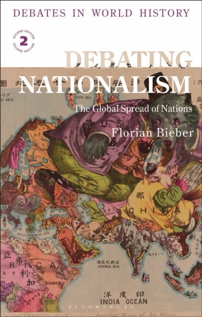 Debating Nationalism - The Global Spread of Nations