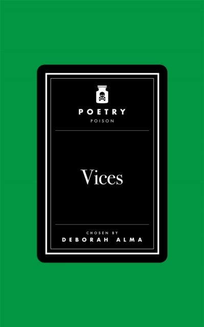 Poetry Poison: Vices