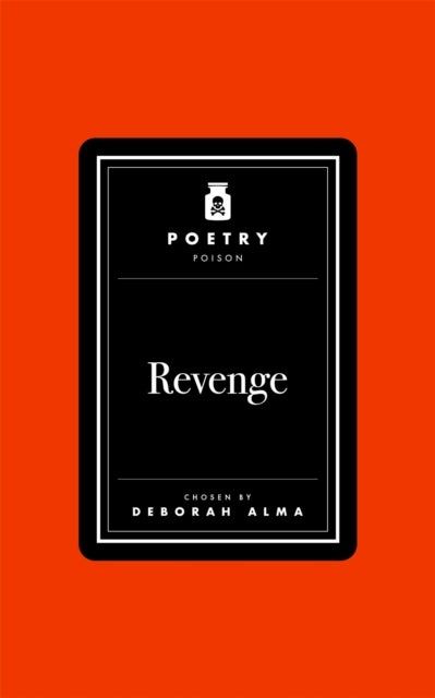 Poetry Poison: Revenge