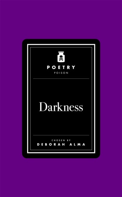 Poetry Poison: Darkness