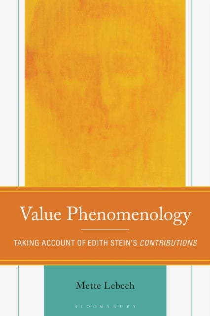 Value Phenomenology - Taking Account of Edith Stein’s Contributions