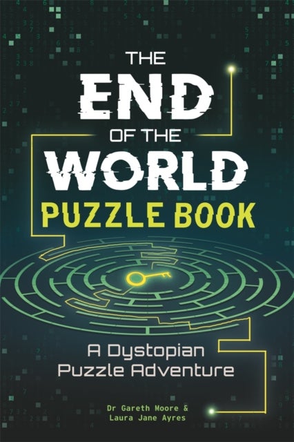 End of the World Puzzle Book - A Dystopian Escape Room Adventure