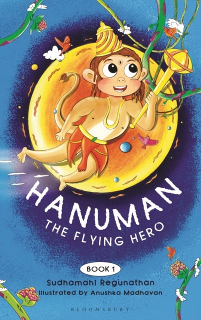 Hanuman the Flying Hero - Book 1