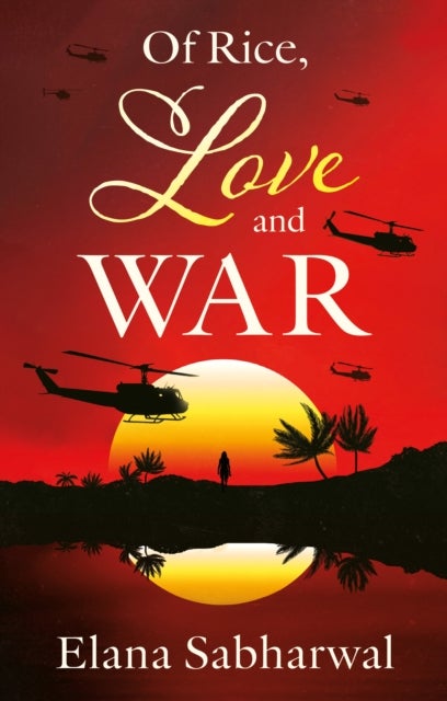 Of Rice, Love and War