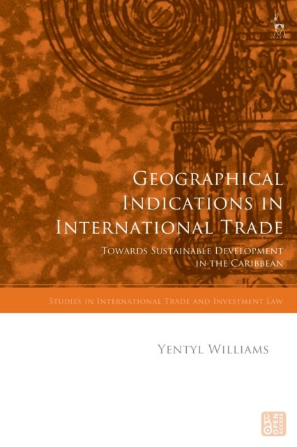 Geographical Indications in International Trade - Towards Sustainable Development in the Caribbean