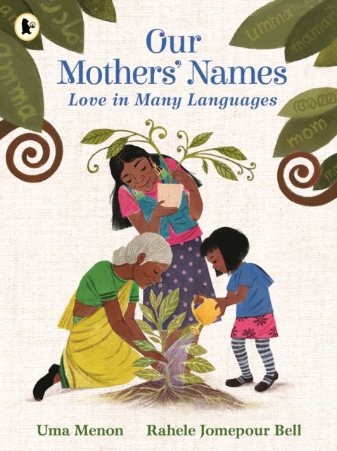Our Mothers'' Names: Love in Many Languages
