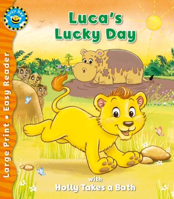 Luca''s Lucky Day & Holly Takes a Bath