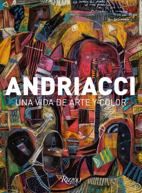 Andriacci (Spanish) - A Colorful Life in Art