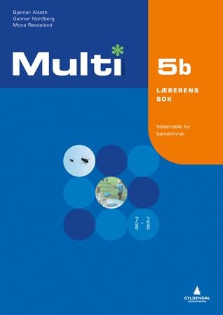 Multi 5b, 2. utgave - Lærerens bok : matematikk for barnetrinnet