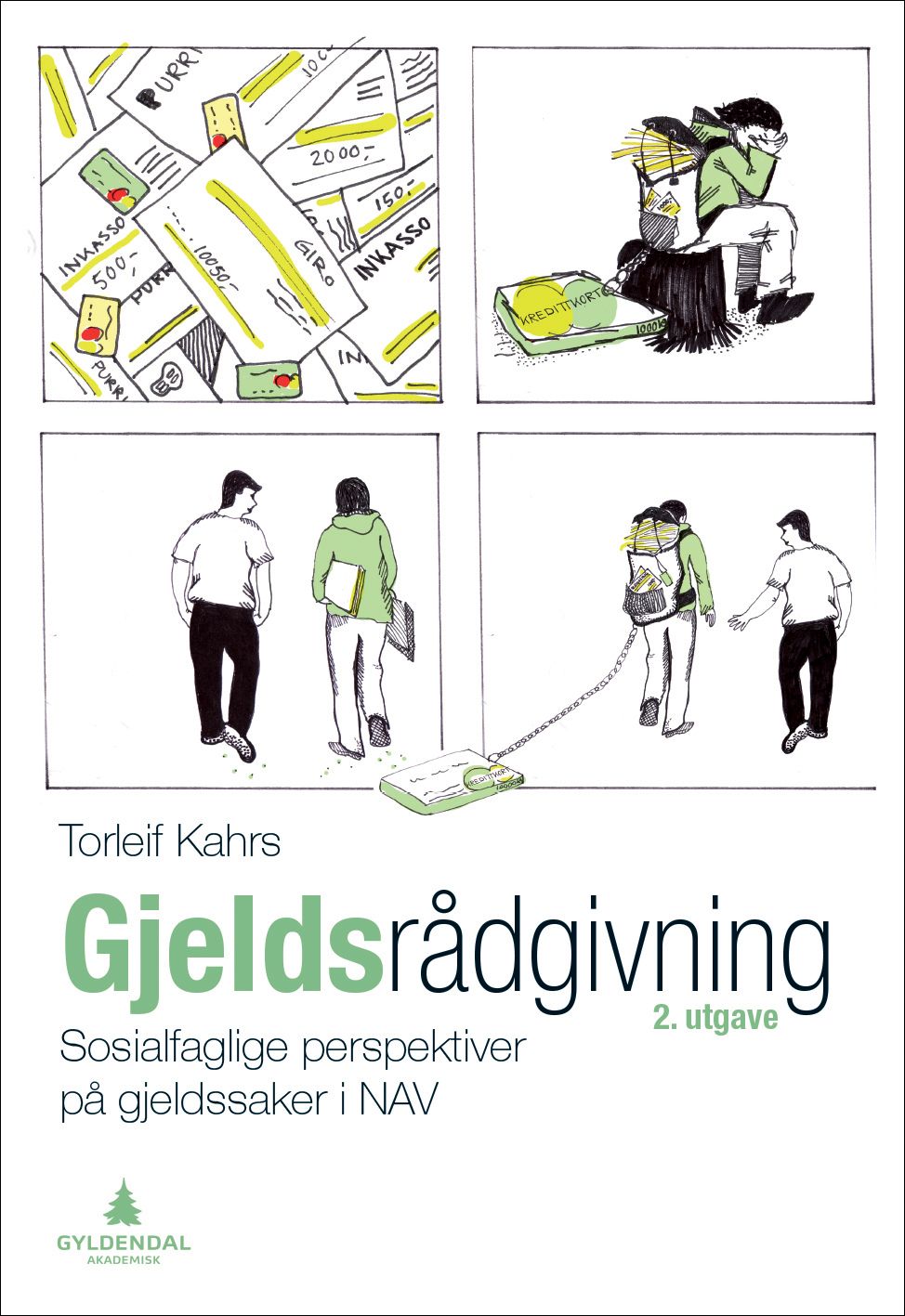 Gjeldsrådgivning - sosialfaglige perspektiver på gjeldssaker i NAV