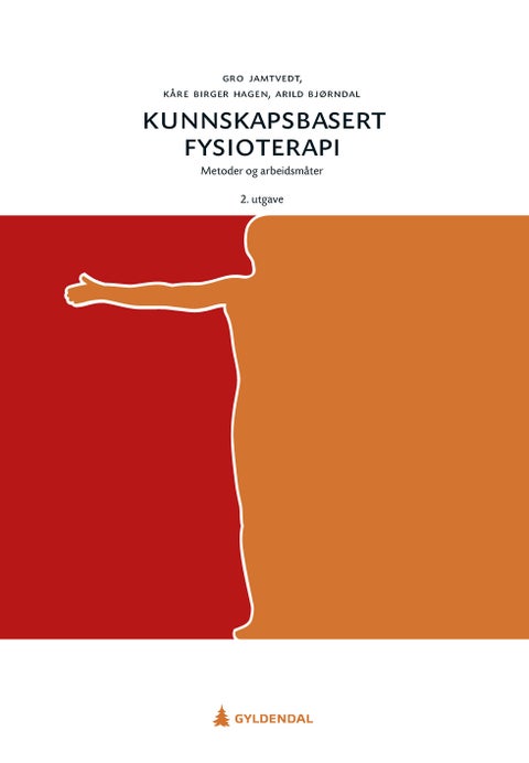 Kunnskapsbasert fysioterapi - metoder og arbeidsmåter