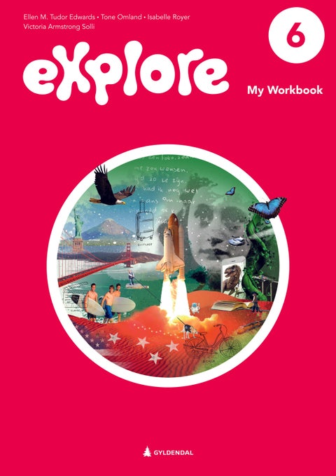 Explore 6, 2. utg - My workbook : engelsk for barnetrinnet