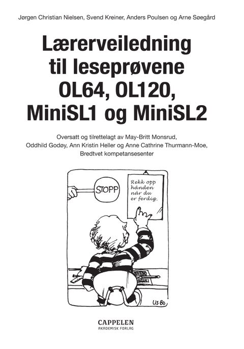 Lærerveiledning til leseprøvene OL64, OL120, MiniSL1 og MiniSL2