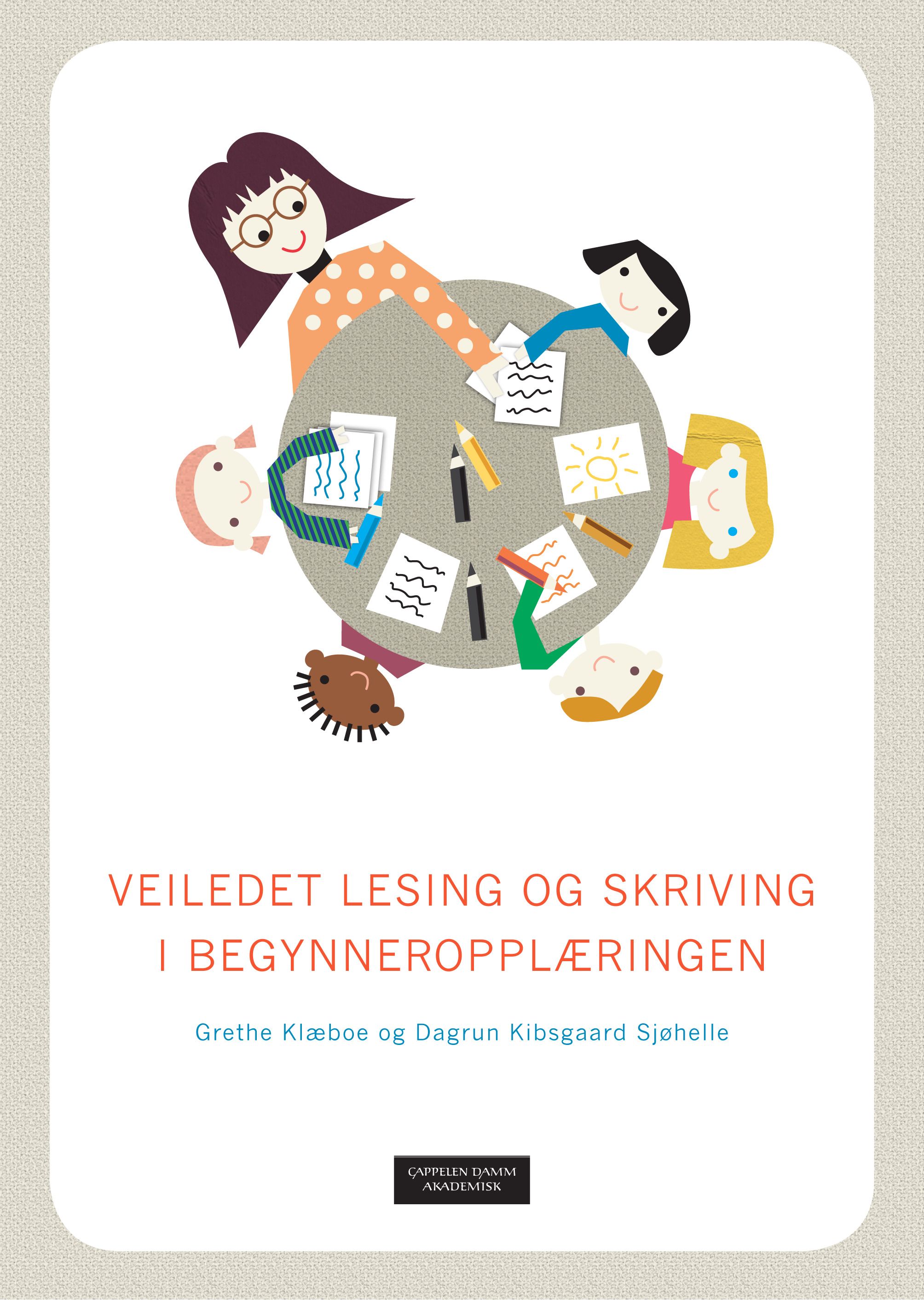 Veiledet lesing og skriving i begynneropplæringen